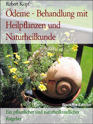 cover image of Ödeme--Behandlung mit Heilpflanzen und Naturheilkunde